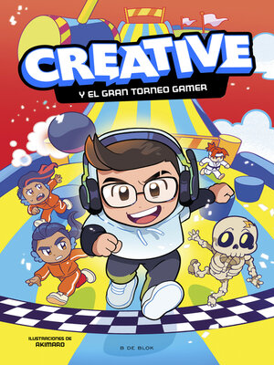 cover image of Creative y el gran torneo gamer